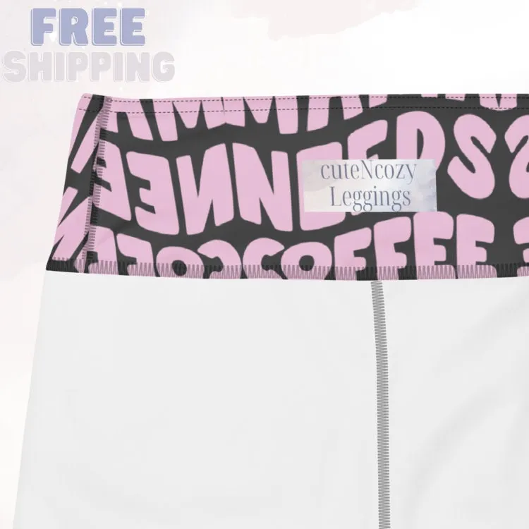 Momma Needs Coffee Pink and Grey High Waist Leggings